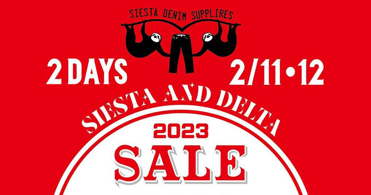 【2月11日・12日】SIESTA&DELTA 「合同セール」が開催されるみたい！